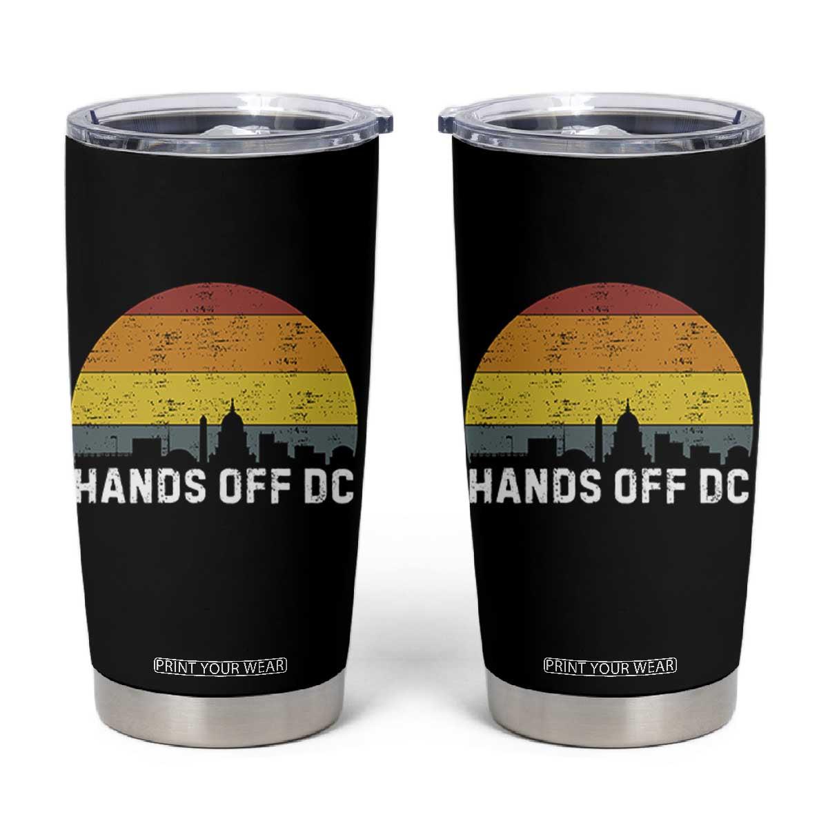 Hands Off DC Tumbler Cup Retro Washington D.C. Skyline TS02 Black Print Your Wear