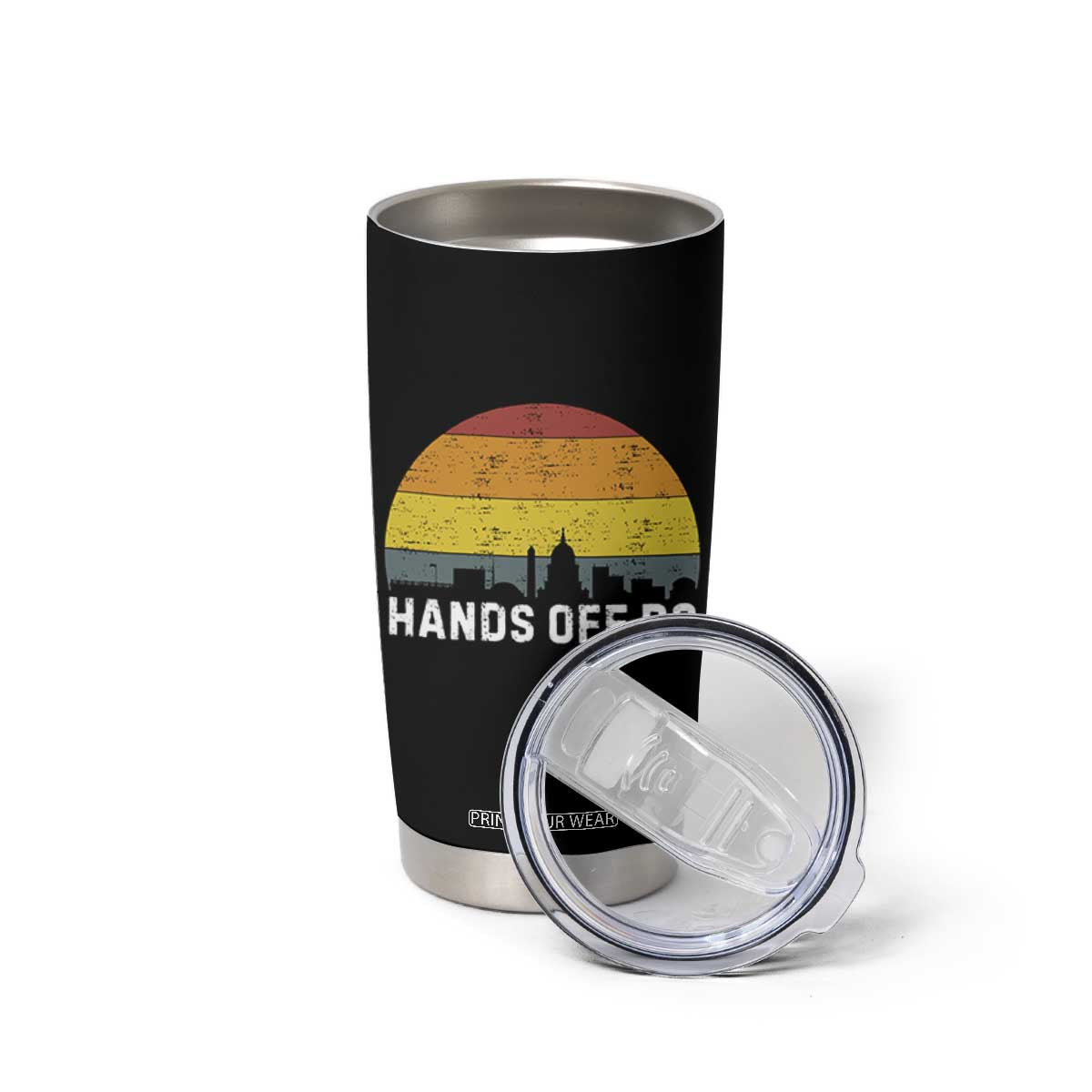 Hands Off DC Tumbler Cup Retro Washington D.C. Skyline TS02 Print Your Wear