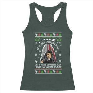 Nakatomi Plaza Racerback Tank Top It's Not Christmas Until Hans Gruber Falls TS02 Dark Forest Green Print Your Wear