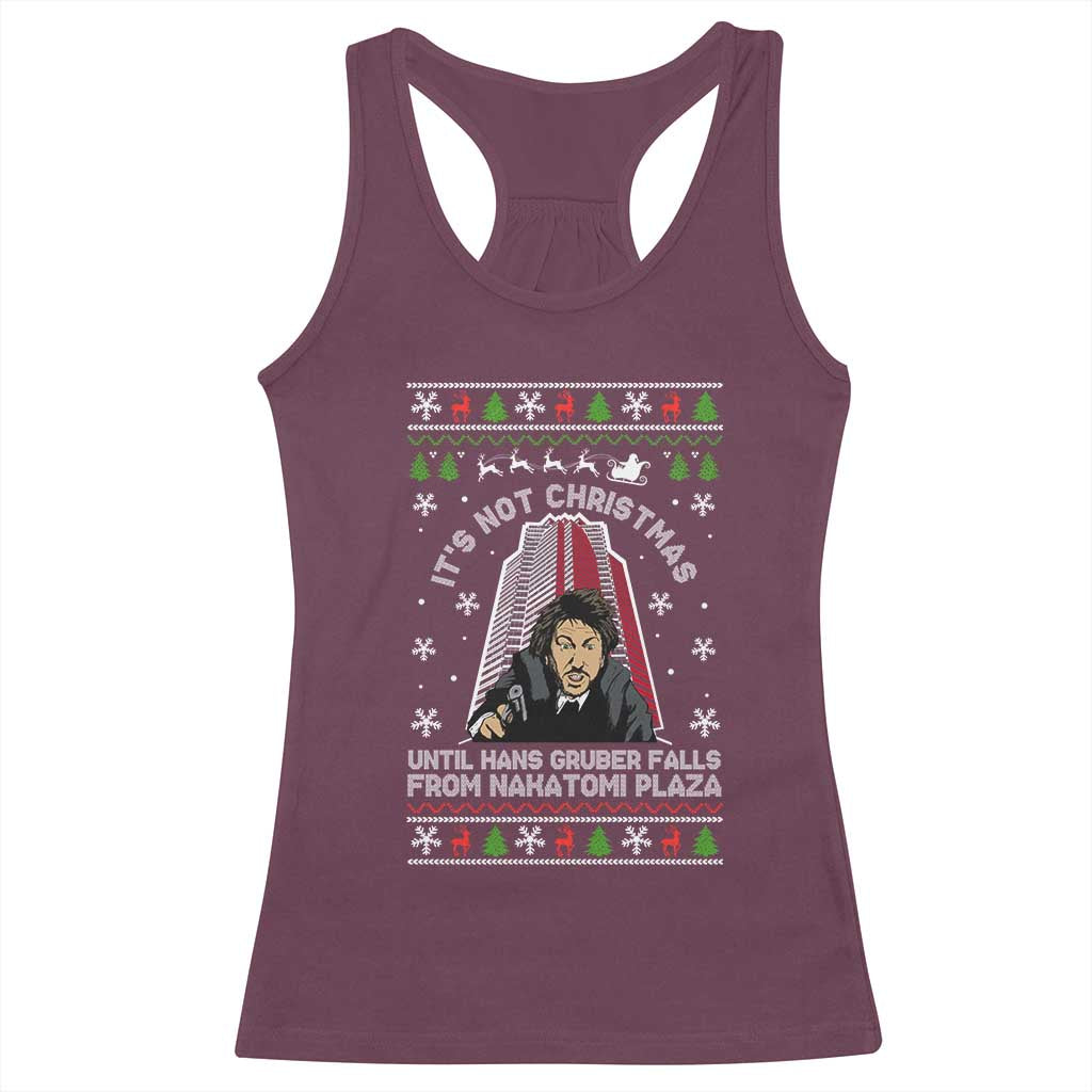 Nakatomi Plaza Racerback Tank Top It's Not Christmas Until Hans Gruber Falls TS02 Maroon Print Your Wear