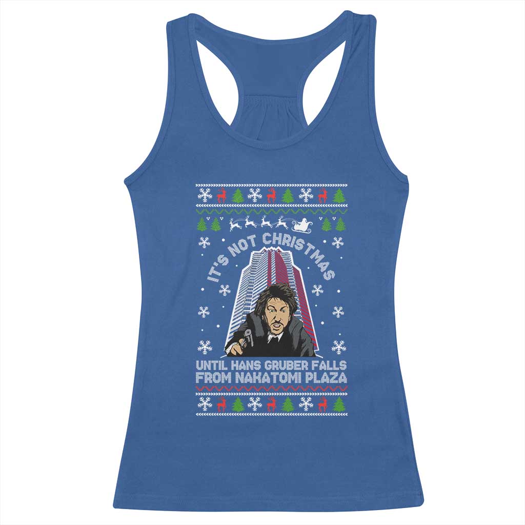 Nakatomi Plaza Racerback Tank Top It's Not Christmas Until Hans Gruber Falls TS02 Royal Blue Print Your Wear