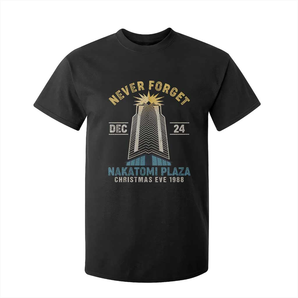 Nakatomi Plaza T Shirt For Kid Never Forget December 24 Christmas Eve 1988 TS02 Black Print Your Wear