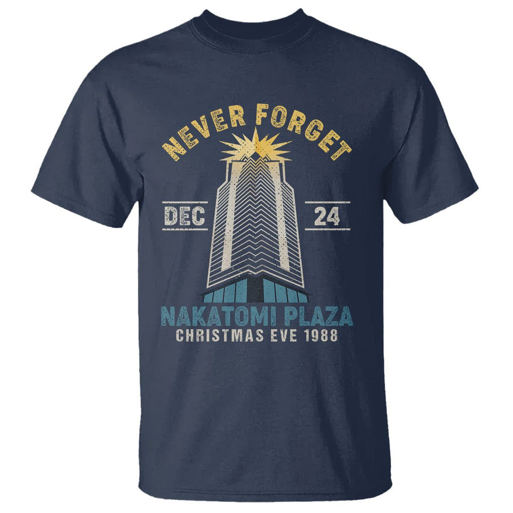 Nakatomi Plaza T Shirt Never Forget December 24 Christmas Eve 1988 TS02 Navy Printyourwear