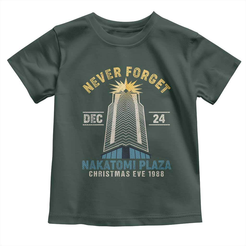 Nakatomi Plaza Toddler T Shirt Never Forget December 24 Christmas Eve 1988 TS02 Dark Forest Green Print Your Wear