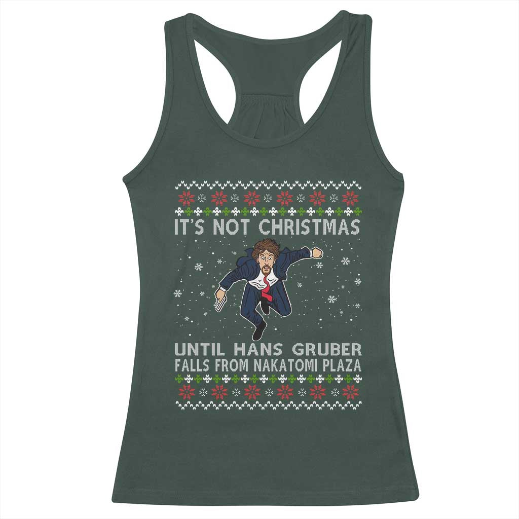 Nakatomi Plaza Racerback Tank Top It's Not Christmas Until Hans Gruber Falls From Building TS02 Dark Forest Green Print Your Wear