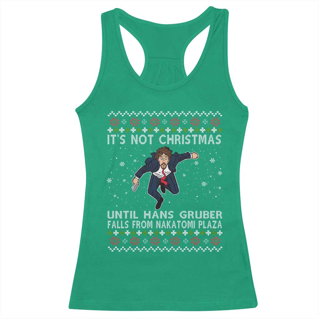 Nakatomi Plaza Racerback Tank Top It's Not Christmas Until Hans Gruber Falls From Building TS02 Irish Green Print Your Wear