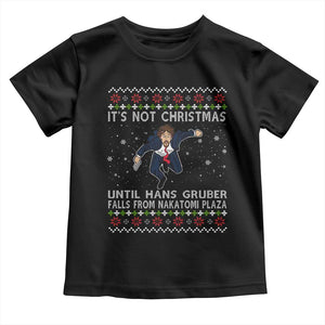 Nakatomi Plaza Toddler T Shirt It's Not Christmas Until Hans Gruber Falls From Building TS02 Black Print Your Wear