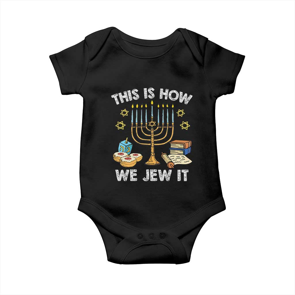Funny Jewish Hanukkah Baby Onesie This How We Jew It Menorah Chanukah TS02 Black Print Your Wear