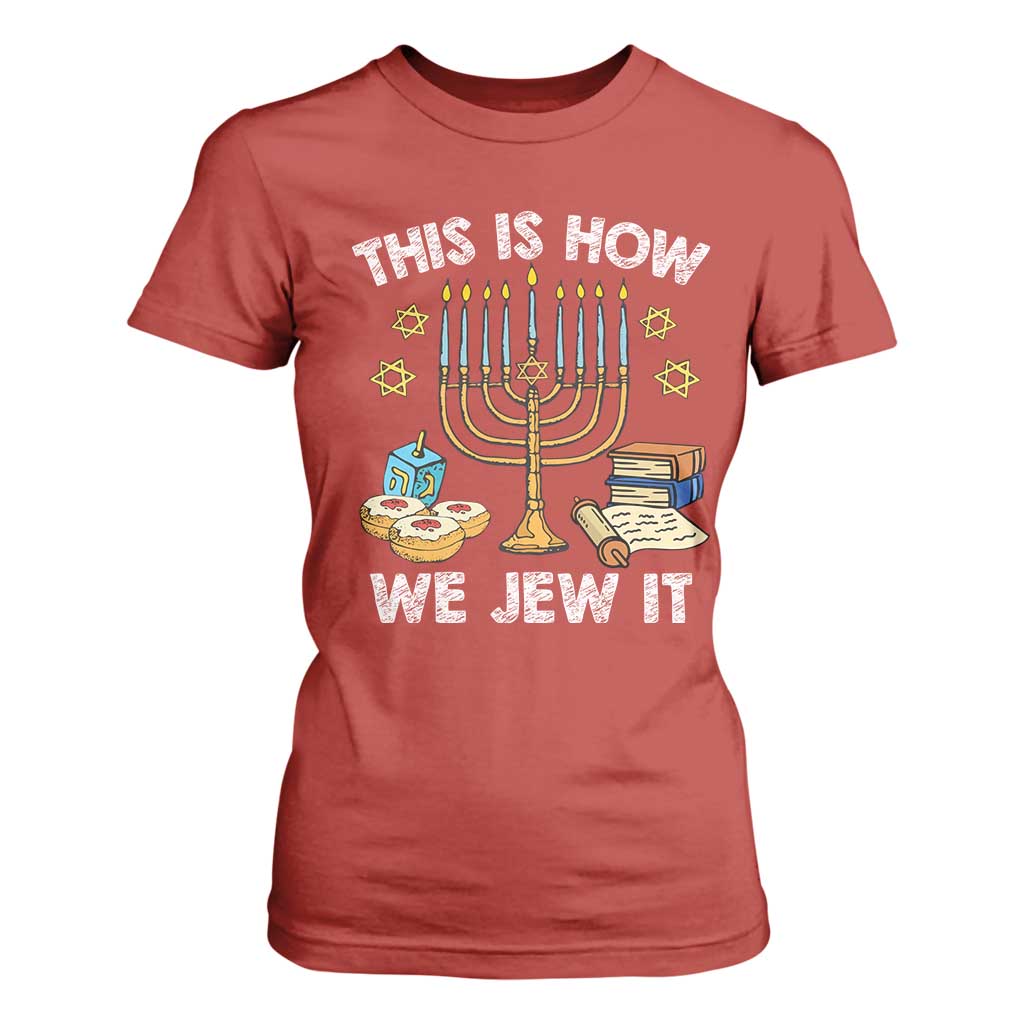 Funny Jewish Hanukkah T Shirt For Women This How We Jew It Menorah Chanukah TS02 Red Print Your Wear