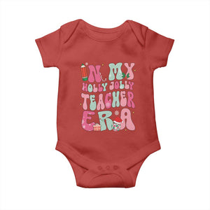 In My Holly Jolly Teacher Era Xmas Groovy Christmas Baby Onesie TS02 Red Print Your Wear