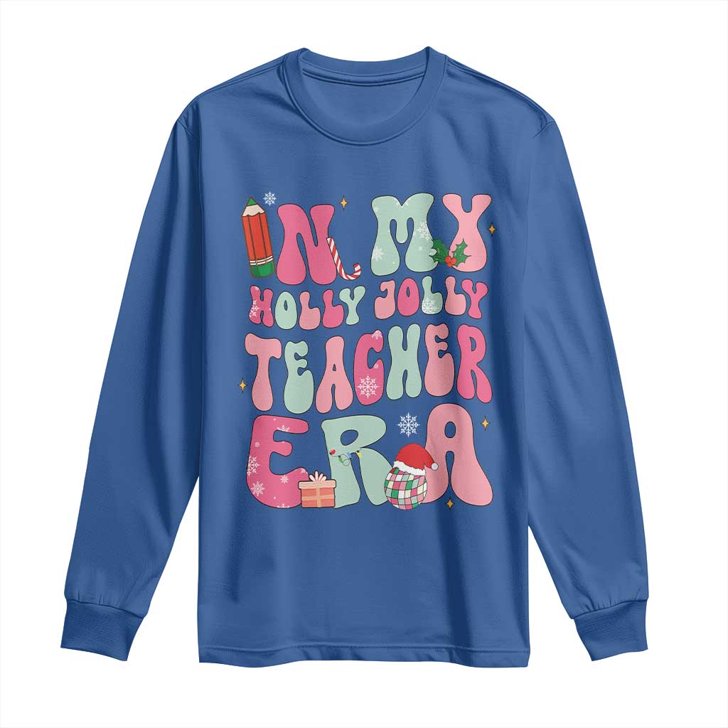 In My Holly Jolly Teacher Era Xmas Groovy Christmas Long Sleeve Shirt TS02 Royal Blue Print Your Wear