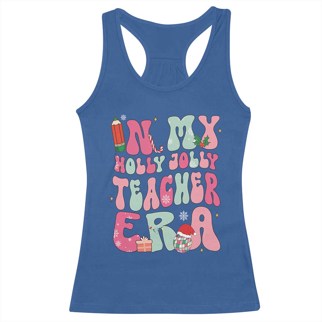 In My Holly Jolly Teacher Era Xmas Groovy Christmas Racerback Tank Top TS02 Royal Blue Print Your Wear