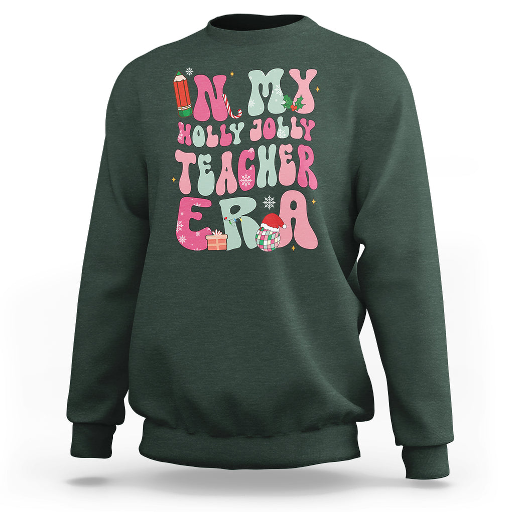 In My Holly Jolly Teacher Era Xmas Groovy Christmas Sweatshirt TS02 Dark Forest Green Printyourwear
