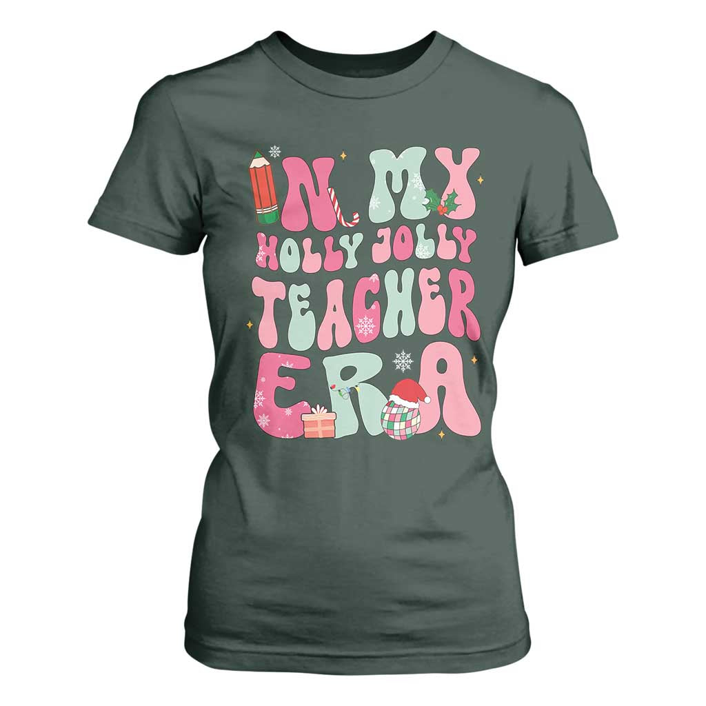 In My Holly Jolly Teacher Era Xmas Groovy Christmas T Shirt For Women TS02 Dark Forest Green Print Your Wear