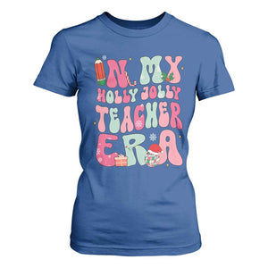In My Holly Jolly Teacher Era Xmas Groovy Christmas T Shirt For Women TS02 Royal Blue Print Your Wear