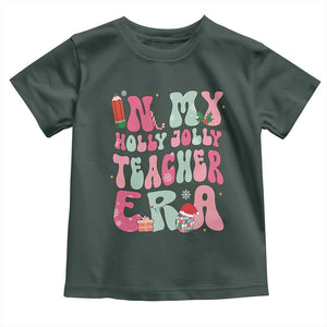In My Holly Jolly Teacher Era Xmas Groovy Christmas Toddler T Shirt TS02 Dark Forest Green Print Your Wear