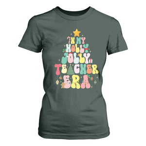 In My Holly Jolly Teacher Era Xmas Groovy Christmas Tree T Shirt For Women TS02 Dark Forest Green Print Your Wear