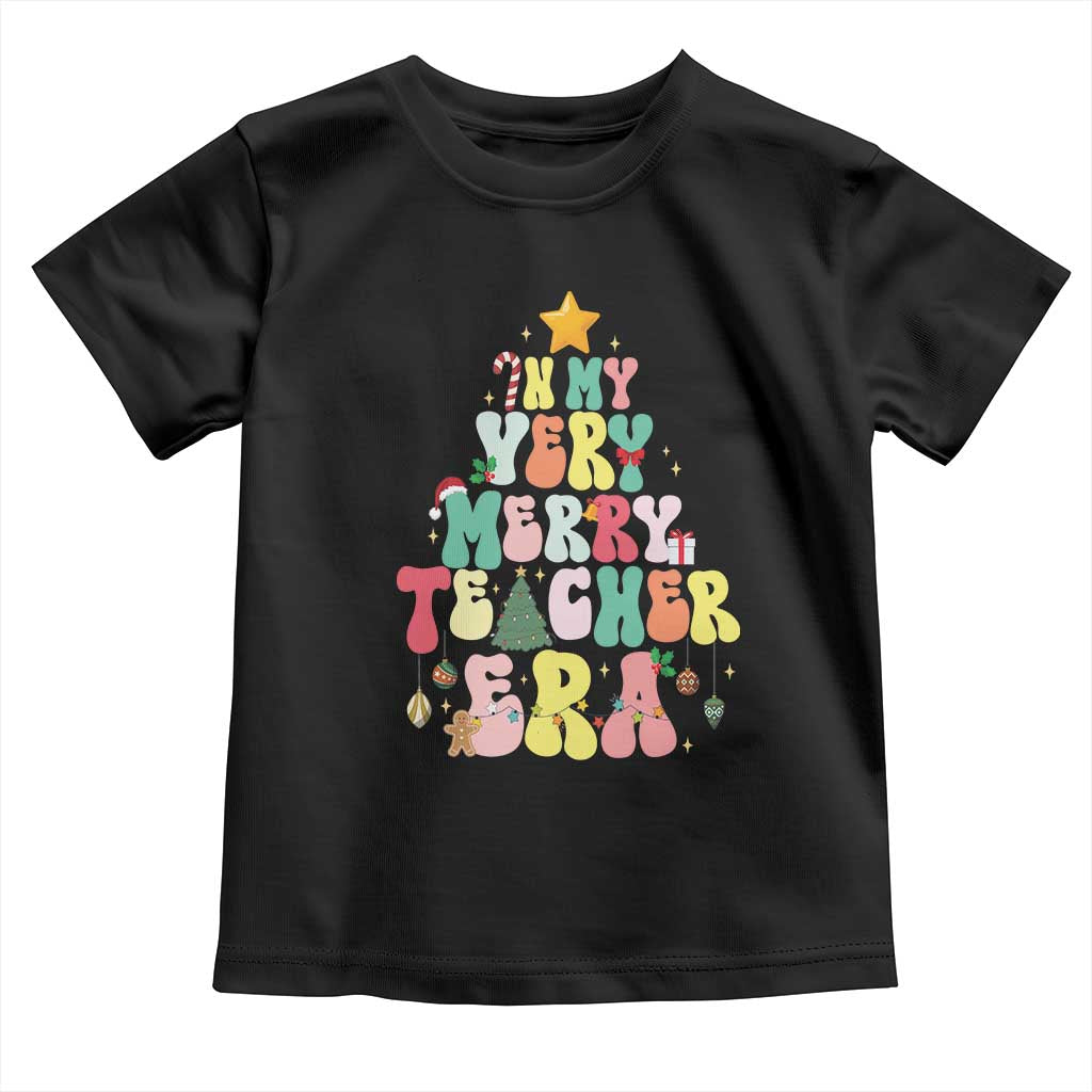 In My Very Merry Teacher Era Xmas Groovy Christmas Tree Toddler T Shirt TS02 Black Print Your Wear