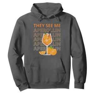 Aperol Spritz Hoodie They See Me Aperollin Summer Cocktail Sprizz TS02 Dark Heather Print Your Wear