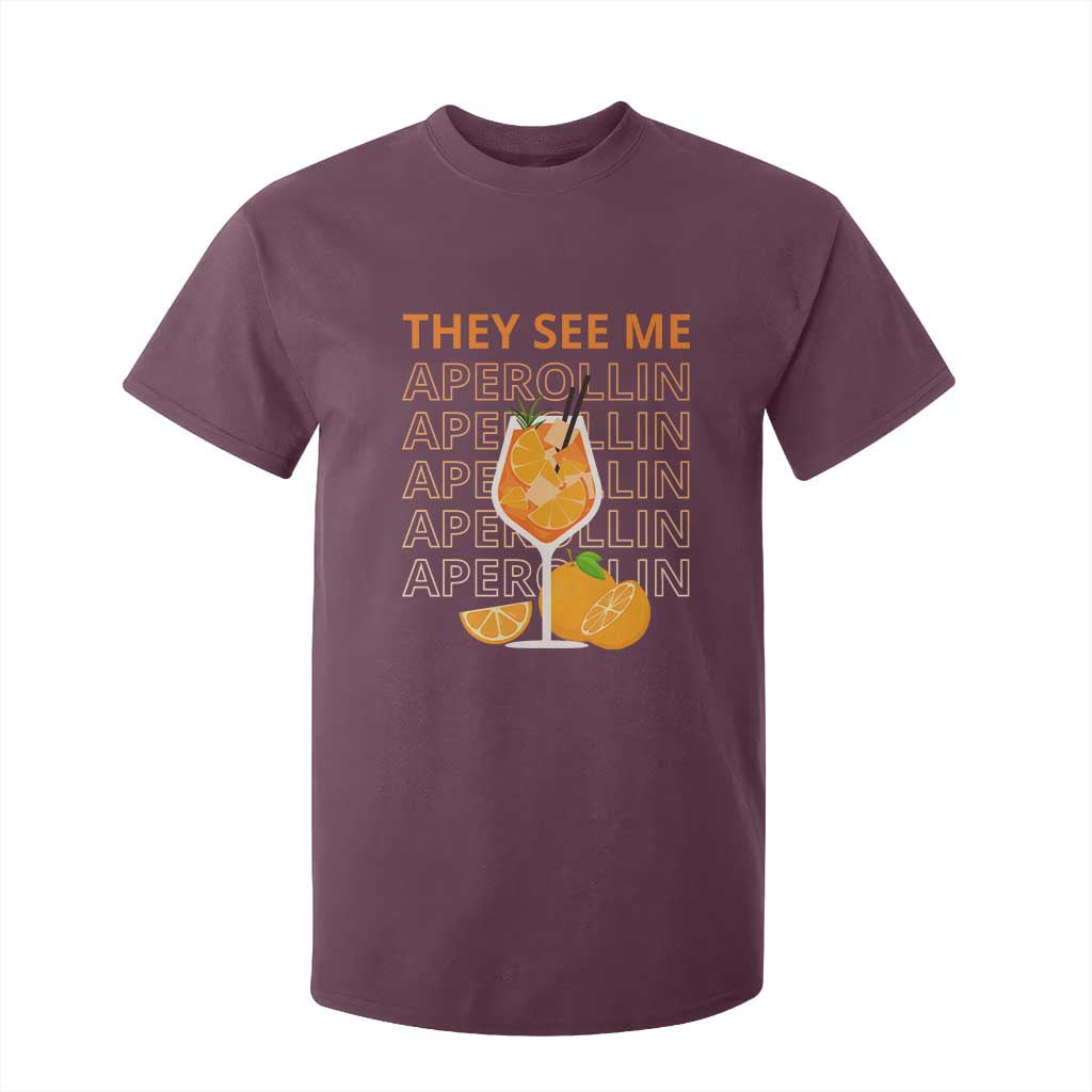 Aperol Spritz T Shirt For Kid They See Me Aperollin Summer Cocktail Sprizz TS02 Maroon Print Your Wear