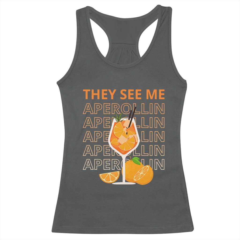 Aperol Spritz Racerback Tank Top They See Me Aperollin Summer Cocktail Sprizz TS02 Dark Heather Print Your Wear