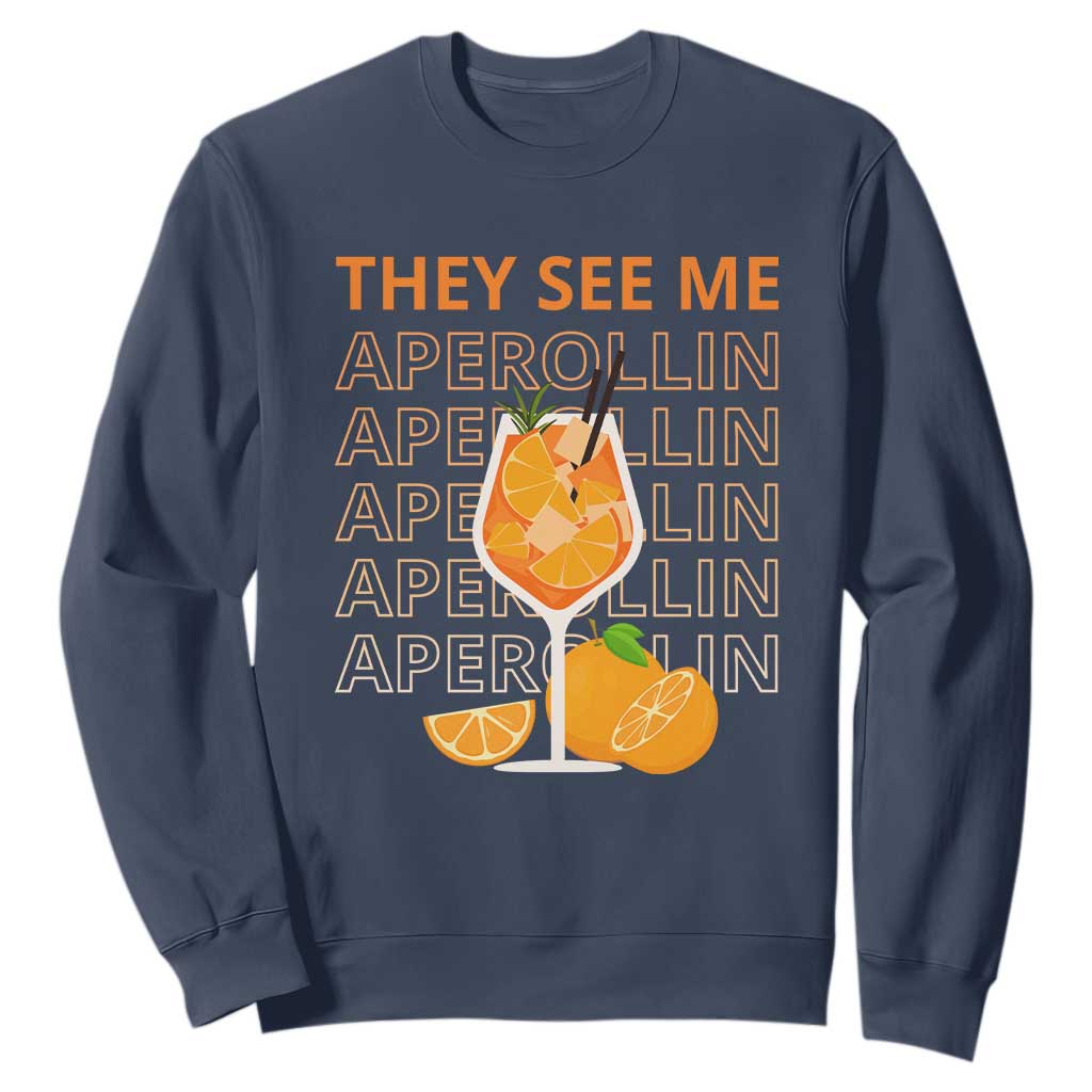 Aperol Spritz Sweatshirt They See Me Aperollin Summer Cocktail Sprizz TS02 Navy Print Your Wear
