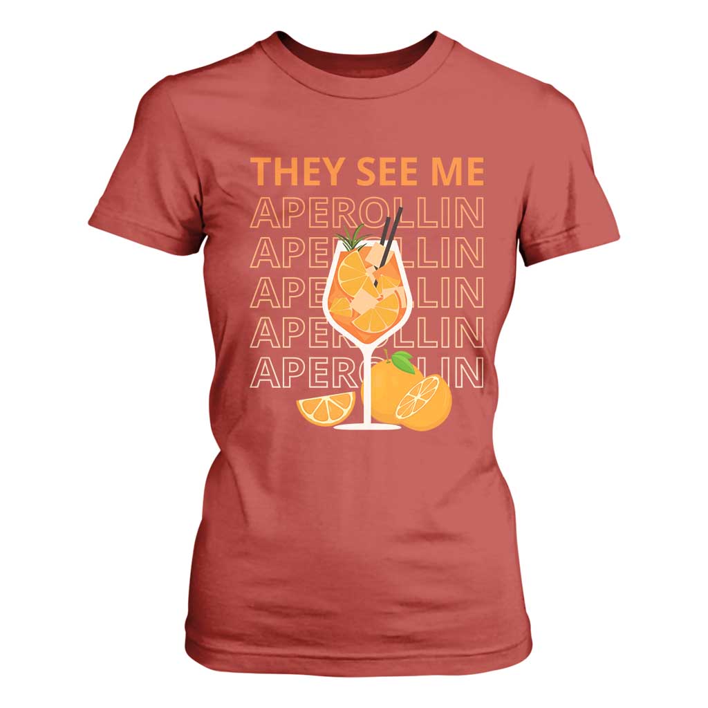 Aperol Spritz T Shirt For Women They See Me Aperollin Summer Cocktail Sprizz TS02 Red Print Your Wear
