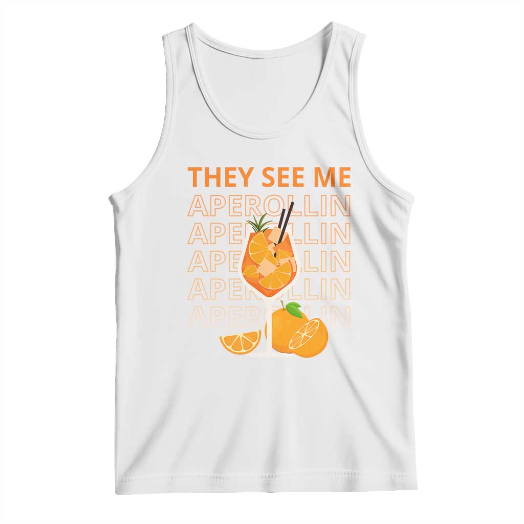 Aperol Spritz Tank Top They See Me Aperollin Summer Cocktail Sprizz TS02 White Print Your Wear