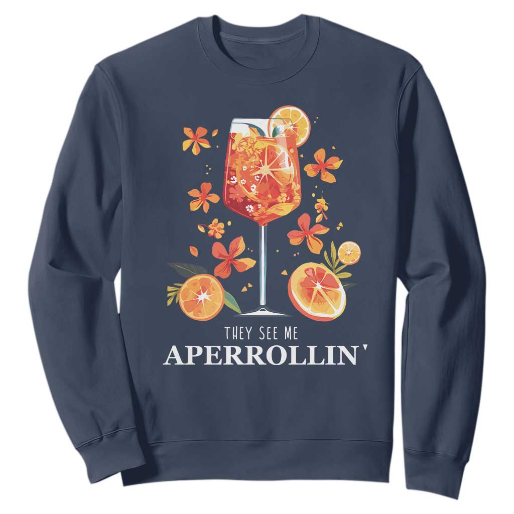 Aperol Spritz Sweatshirt They See Me Aperrollin Summer Cocktail TS02 Navy Print Your Wear