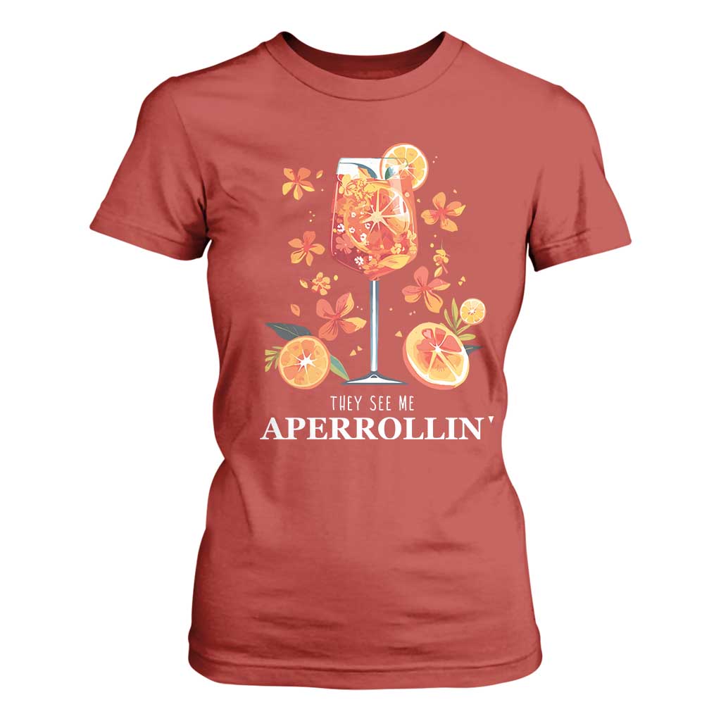 Aperol Spritz T Shirt For Women They See Me Aperrollin Summer Cocktail TS02 Red Print Your Wear