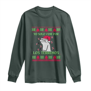 Funny Spanish Ugly Christmas Long Sleeve Shirt Yo Solo Vine Por Los Terrenos I'm Just Here For Feliz Navidad Mexican TS02 Dark Forest Green Print Your Wear
