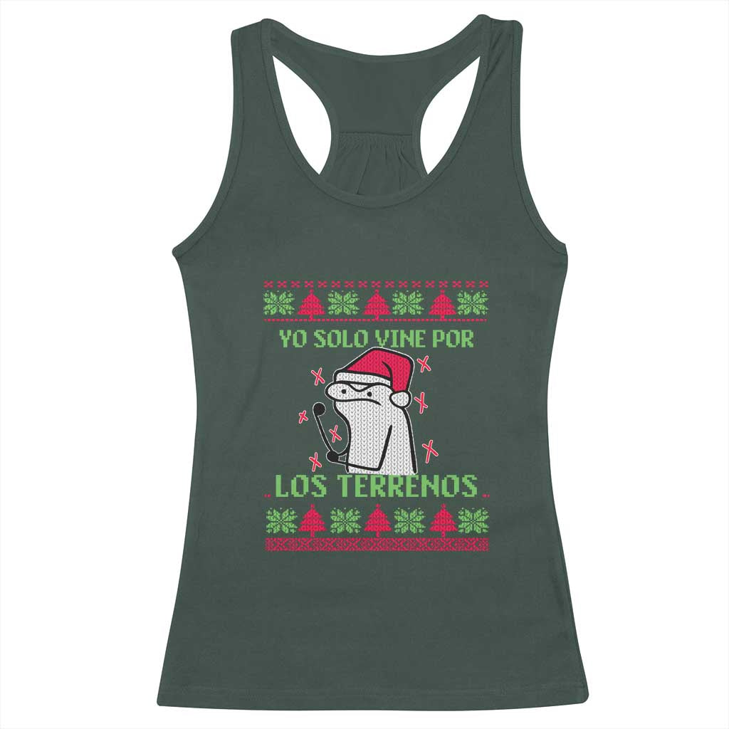 Funny Spanish Ugly Christmas Racerback Tank Top Yo Solo Vine Por Los Terrenos I'm Just Here For Feliz Navidad Mexican TS02 Dark Forest Green Print Your Wear