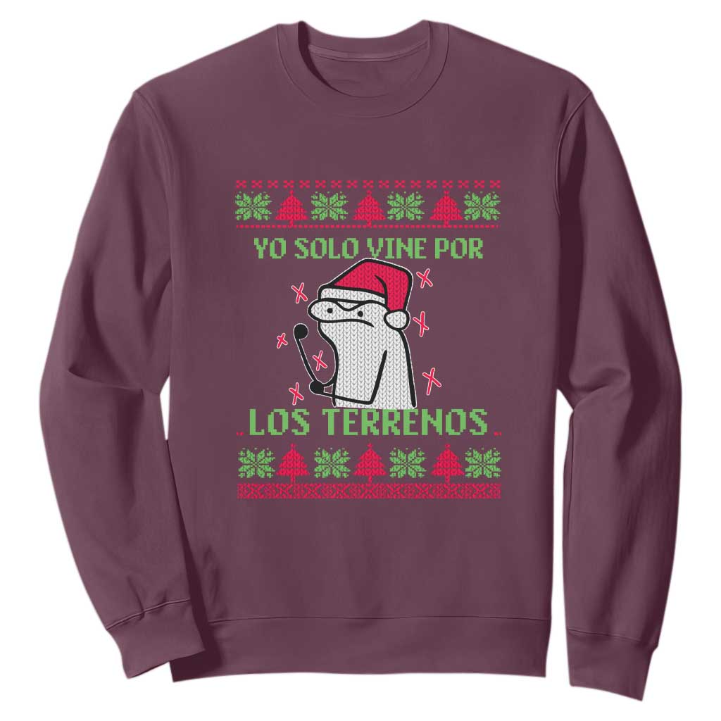 Funny Spanish Ugly Christmas Sweatshirt Yo Solo Vine Por Los Terrenos I'm Just Here For Feliz Navidad Mexican TS02 Maroon Print Your Wear