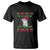 Funny Spanish Ugly Christmas T Shirt Yo Solo Vine Por Los Terrenos I'm Just Here For Feliz Navidad Mexican TS02 Black Print Your Wear