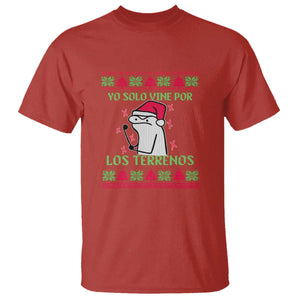 Funny Spanish Ugly Christmas T Shirt Yo Solo Vine Por Los Terrenos I'm Just Here For Feliz Navidad Mexican TS02 Red Print Your Wear