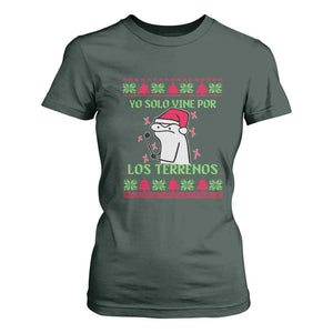Funny Spanish Ugly Christmas T Shirt For Women Yo Solo Vine Por Los Terrenos I'm Just Here For Feliz Navidad Mexican TS02 Dark Forest Green Print Your Wear