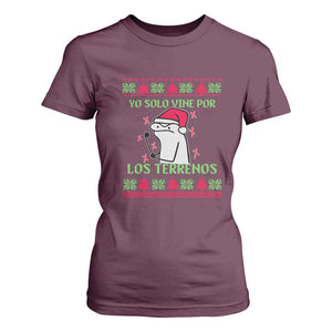 Funny Spanish Ugly Christmas T Shirt For Women Yo Solo Vine Por Los Terrenos I'm Just Here For Feliz Navidad Mexican TS02 Maroon Print Your Wear