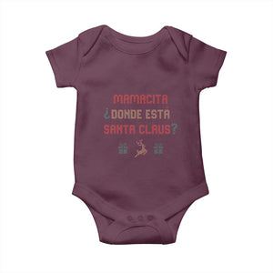 Funny Spanish Christmas Baby Onesie Mamacita Donde Esta Santa Claus Mexican Hottie TS02 Maroon Print Your Wear