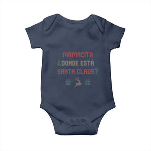 Funny Spanish Christmas Baby Onesie Mamacita Donde Esta Santa Claus Mexican Hottie TS02 Navy Print Your Wear