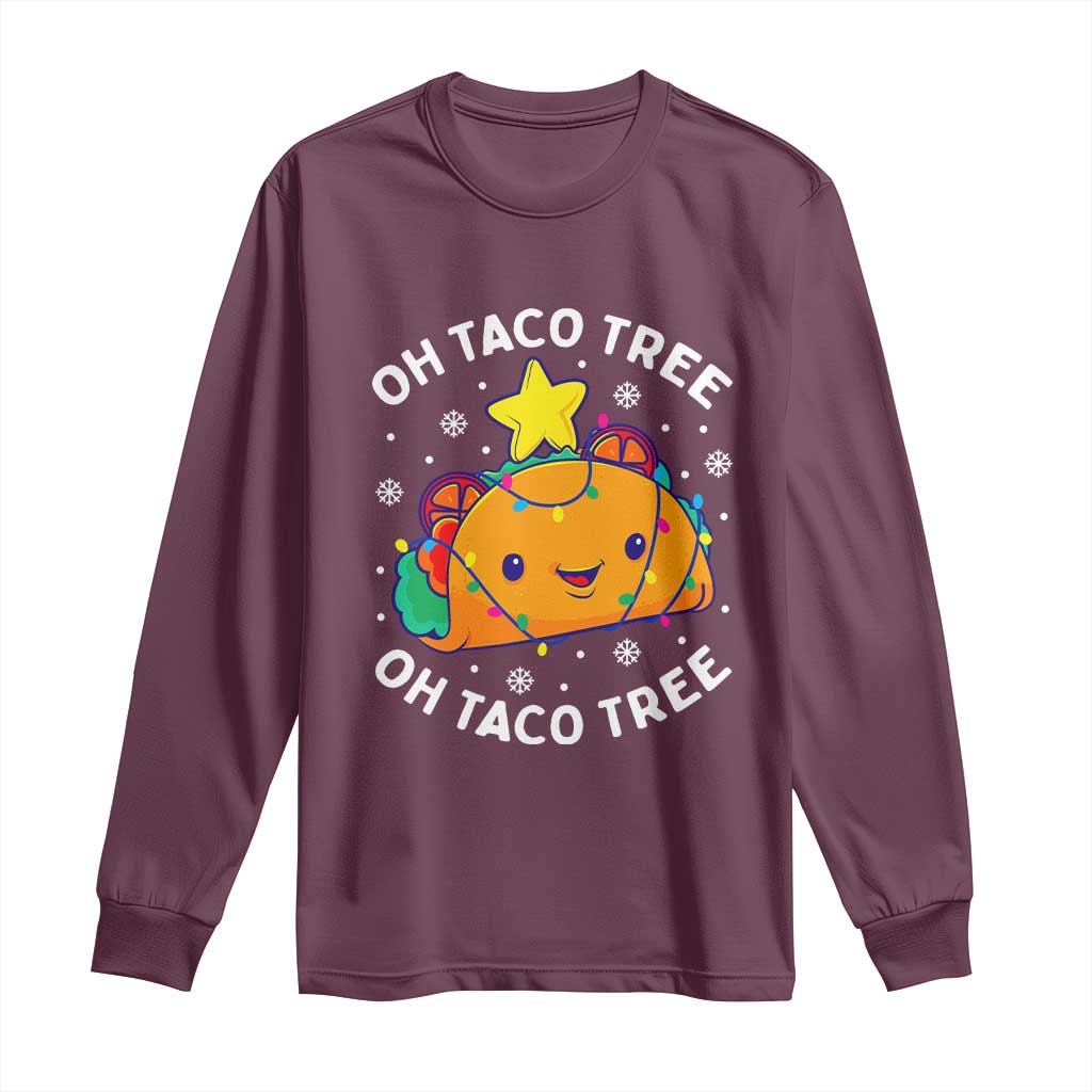 Taco Christmas Tree Long Sleeve Shirt Oh Taco Tree Cute Xmas Mexican Food Lover TS02 Maroon Print Your Wear