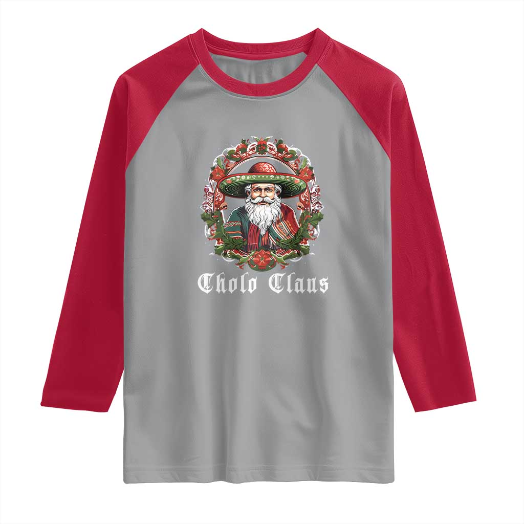 Mexican Christmas Cholo Claus Santa Raglan Shirt Funny Xmas in Mexico Latin America TS02 Sport Gray Red Print Your Wear