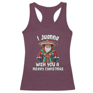 Mexican Santa Christmas Racerback Tank Top I Juanna Wish You A Merry Christmas Feliz Navidad Choco Claus TS02 Maroon Print Your Wear