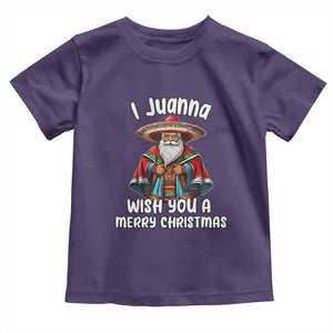 Mexican Santa Christmas Toddler T Shirt I Juanna Wish You A Merry Christmas Feliz Navidad Choco Claus TS02 Purple Print Your Wear