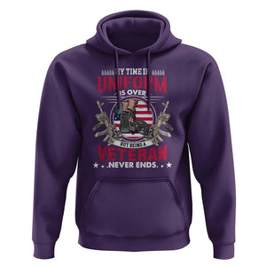 Proud American Veteran Hoodie My Time In Uniform Is Over But Being A Veteran Never Ends TS02 Purple Print Your Wear