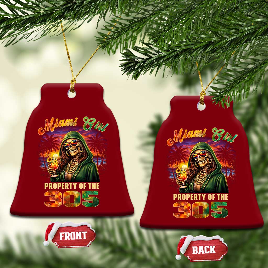 Miami Girl Skeleton Property of the 305 Ceramic Ornament Tropical City Florida Pride Street Style TS02 Print Your Wear