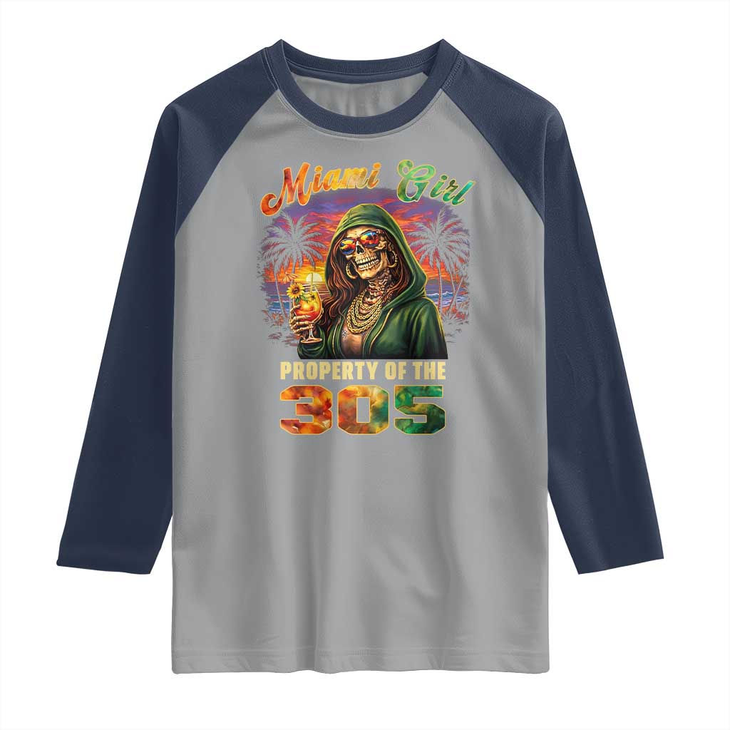 Miami Girl Skeleton Property of the 305 Raglan Shirt Tropical City Florida Pride Street Style TS02 Sport Gray Navy Print Your Wear