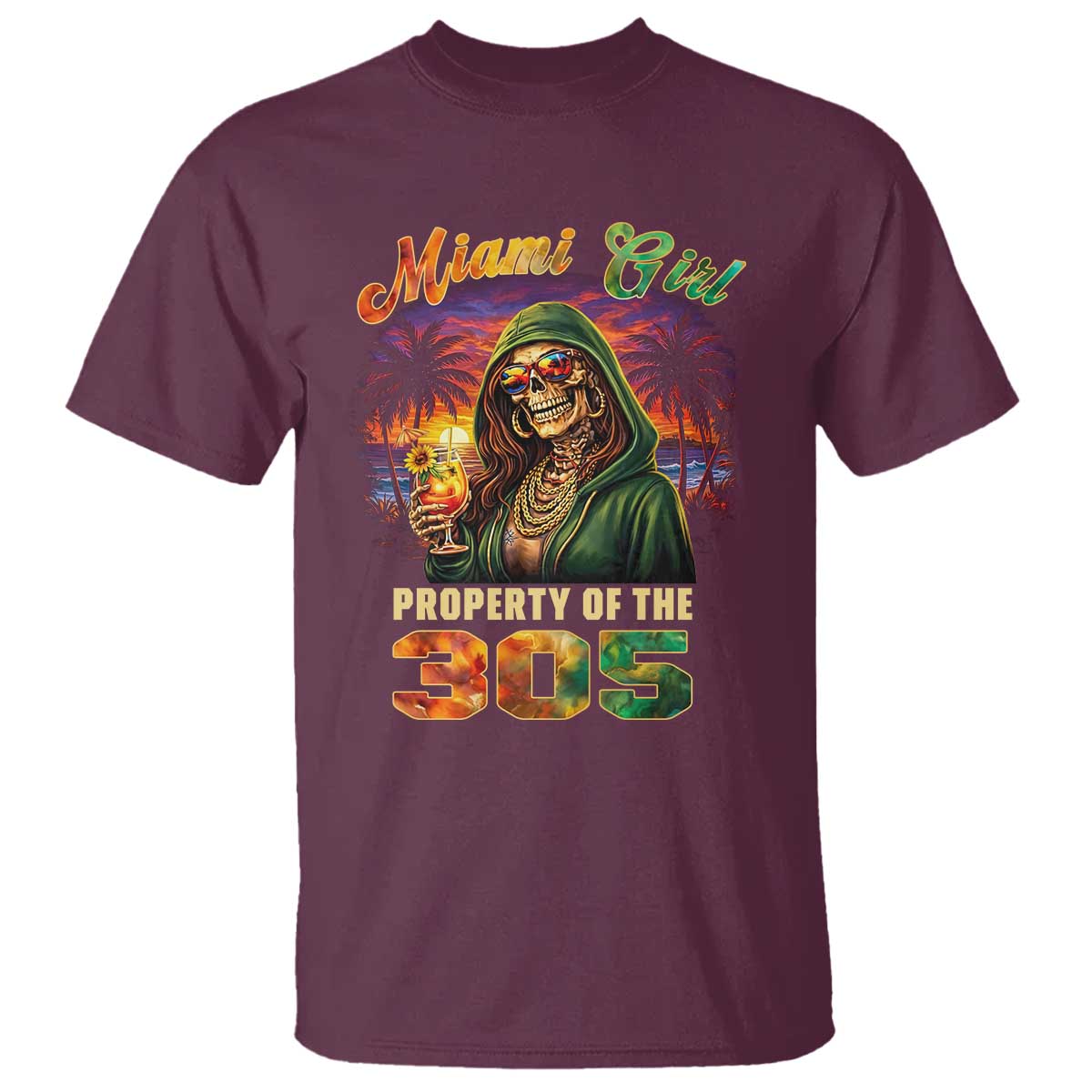 Miami Girl Skeleton Property of the 305 T Shirt Tropical City Florida Pride Street Style TS02 Maroon Print Your Wear