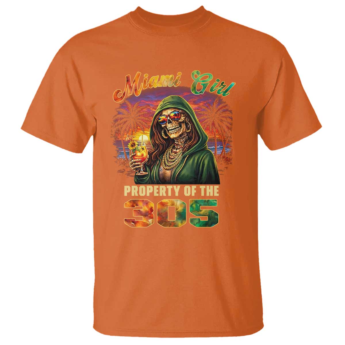 Miami Girl Skeleton Property of the 305 T Shirt Tropical City Florida Pride Street Style TS02 Orange Print Your Wear