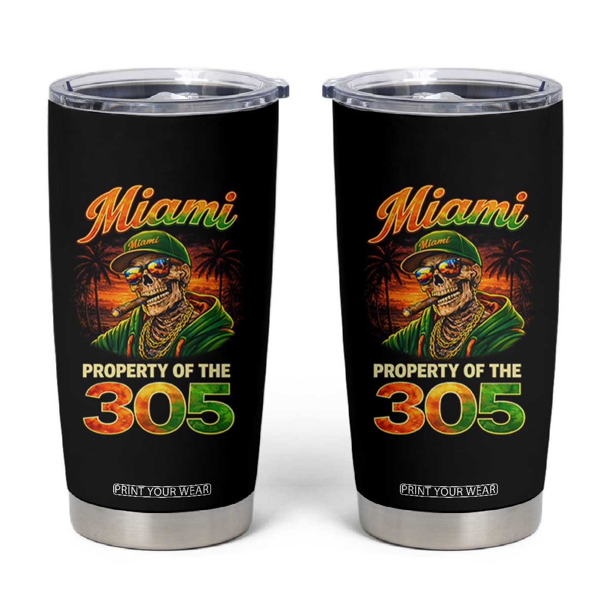 Miami Property of the 305 Skeleton Graphic Tumbler Cup Street King with Sunset Florida Swag TS02 Black Print Your Wear