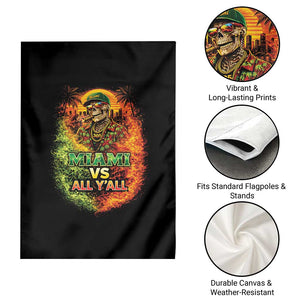 Miami vs All You All 305 Skeleton Flame Graphic Garden Flag Tropical City Pride Florida Love TS02 Print Your Wear